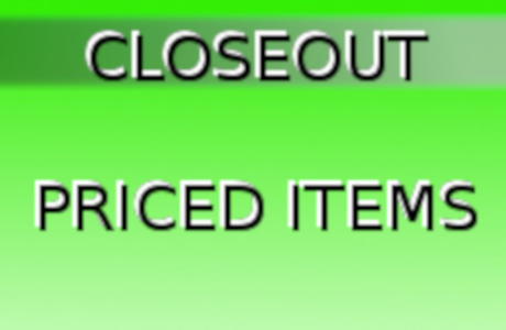 CLOSEOUT Priced Parts & Products